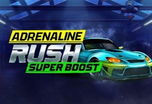 Adrenaline Rush: Super Boost